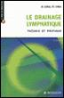 Le drainage lymphatique - Albert Leduc - broché