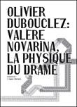 Valère Novarina, la physique du drame