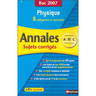 Annales Bac Sujets corrigés Physique S