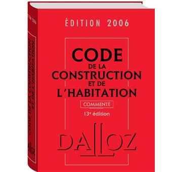 Code de la construction et de l'habitation commenté
