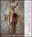 Shirin Neshat : games of desire