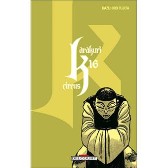 Karakuri Circus Tome 16 Karakuri Circus Fujita Broche Achat Livre Fnac