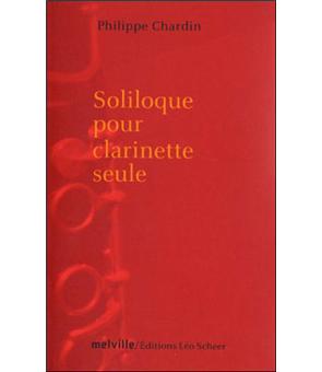 Soliloque Pour Clarinette Seule Broche Philippe Chardin Achat Livre Fnac