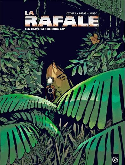 La Rafale - volume 2 - Les traverses de Song-Lap