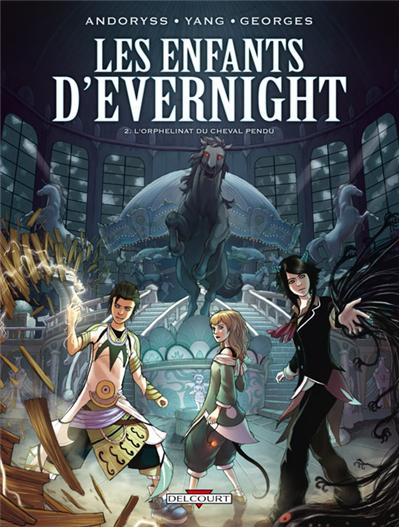 Les Enfants d'Evernight T2 - L'Orphelinat du cheval pendu