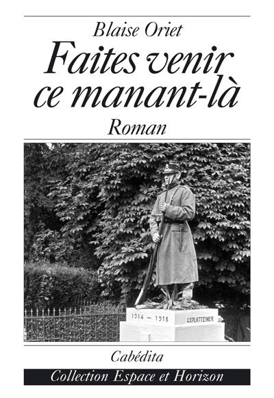 Faites venir ce manant-là