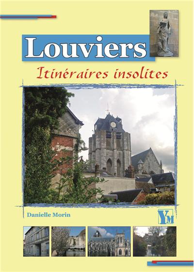 Louviers itineraires insolites