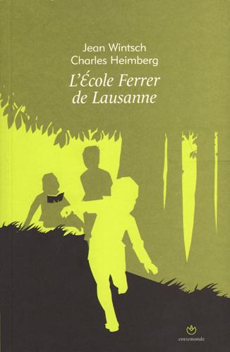 L'école Ferrer de Lausanne