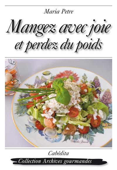 Mangez avec joie et perdez du poids !