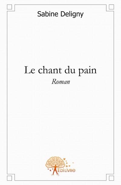 Le chant du pain