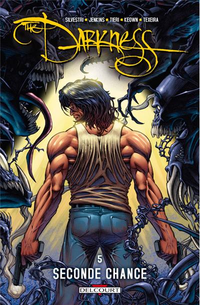 The Darkness T5 - Seconde Chance
