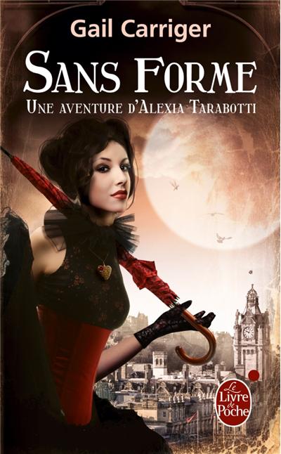 Sans forme (Le Protectorat de l'ombrelle, Tome 2)