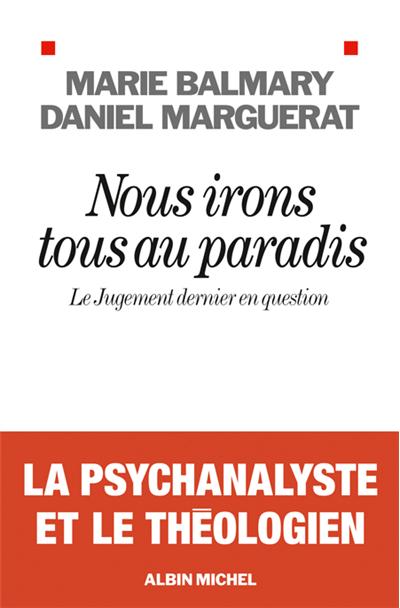 Nous irons tous au paradis : le Jugement dernier en question
