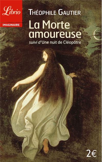 La morte amoureuse et autres nouvelles
