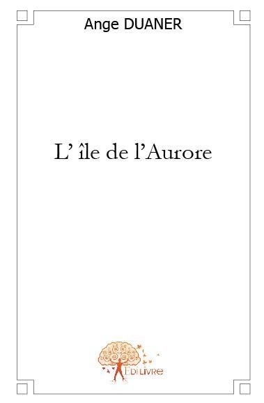 L'ile de l'aurore