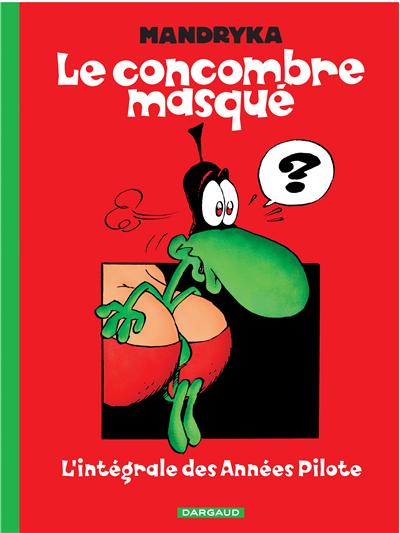 Le concombre masqué