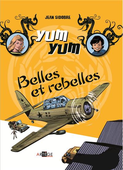 Yum Yum - Belles et rebelles