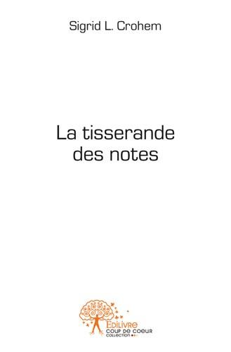La tisserande des notes les no