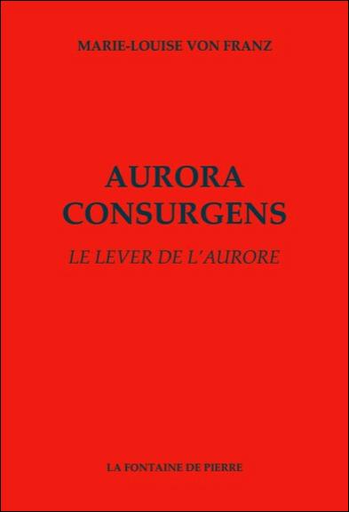 Aurora consurgens - Le lever de l'aurore
