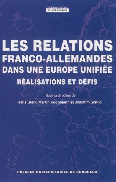 Relations franco allemandes dans une europe unifiee