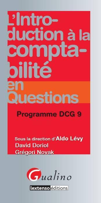 L'introduction à la comptabilité en questions - programme dcg 9