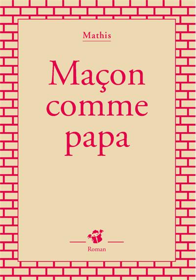 Le fils du maçon
