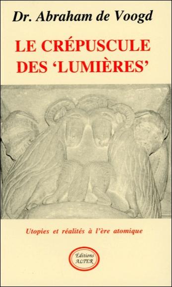 Le crepuscule des lumieres