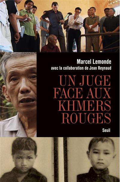 Un juge face aux khmers rouges