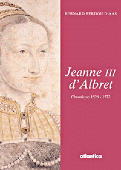 Berdou D'aas Bernard Jeanne Iii D'albret