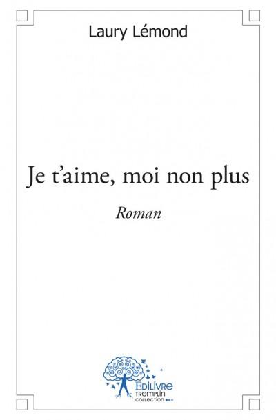 Je t'aime, moi non plus