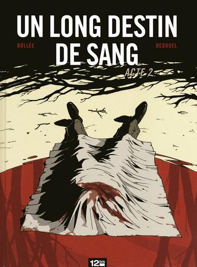 Un Long Destin de sang