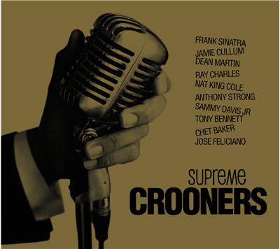 Supreme crooners