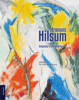 François Hilsum arpenteur d'imaginaires -  Collectif - broché