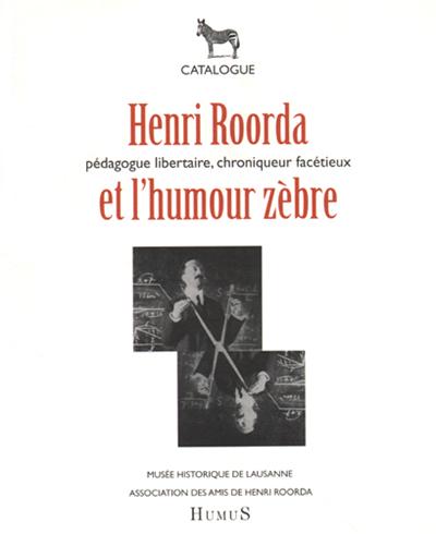 Henri Roorda et l'humour zèbre