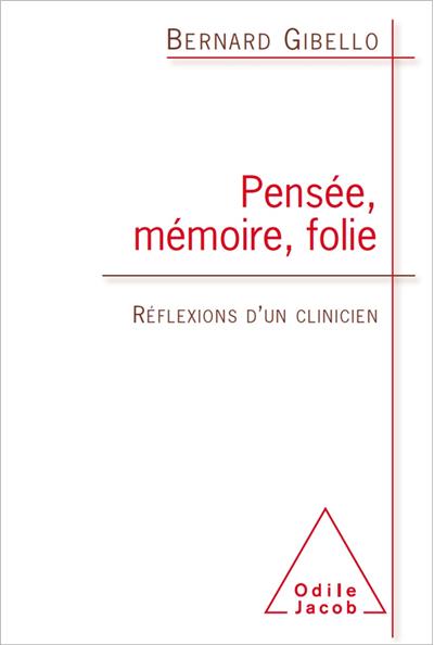 La pensée et la folie