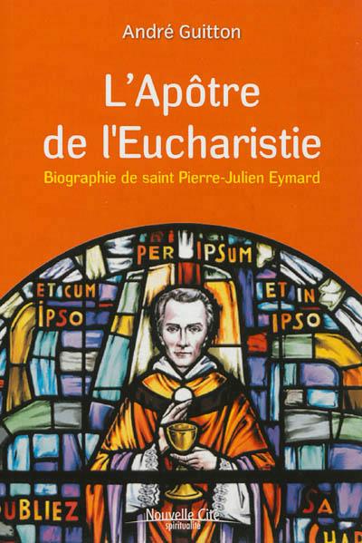 Apôtre de l'eucharistie