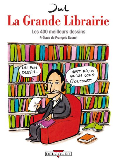 La grande librairie - les 400 meilleurs dessins