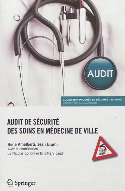 Audit de sécurité des soins en médicine de ville
