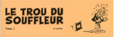 Le trou du souffleur
