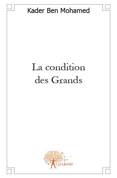 La condition des grands