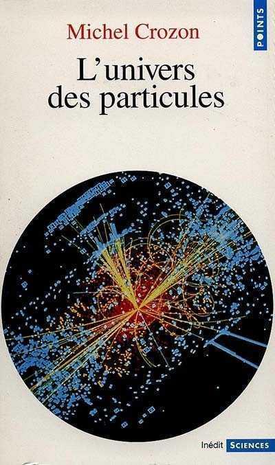 L'univers des particules