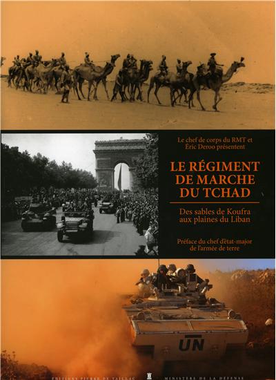 La fabuleuse histoire du régiment de marche du Tchad