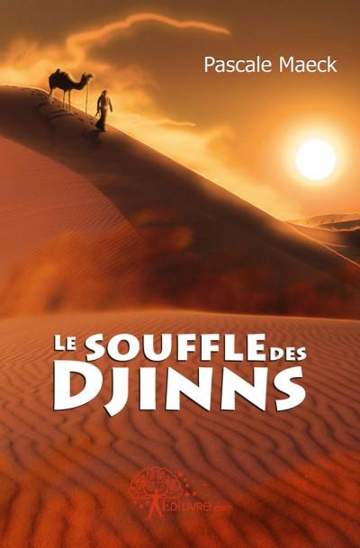 Le souffle des djinns et si le