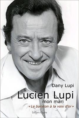 Lucien Lupi, mon mari