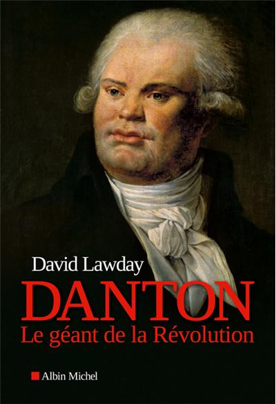 Danton - David Lawday - broché