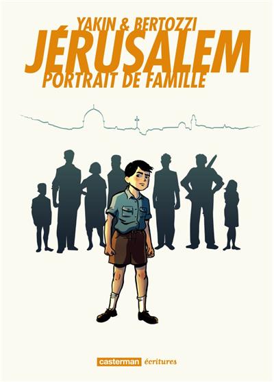 Jérusalem, portrait de famille