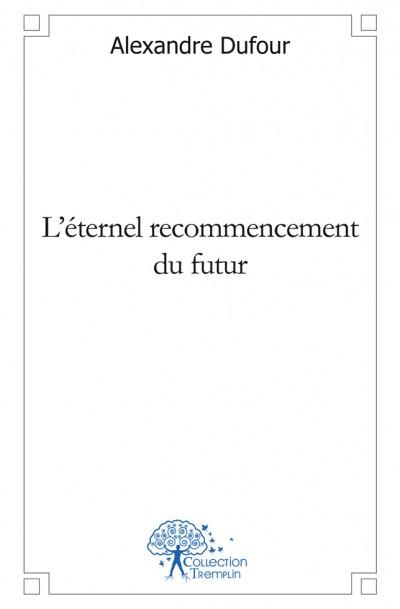 L'eternel recommencement du fu