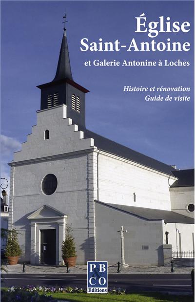 Eglise Saint-Antoine et Galerie Antonine à Loches