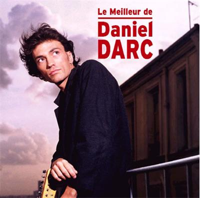 Le meilleur de Daniel Darc