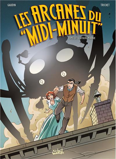 Les Arcanes du «Midi-Minuit» T10 - L'Affaire Marnie